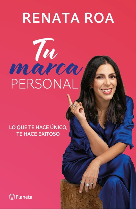 Front cover_Tu marca personal: Lo que te hace único, te hace exitoso / Your Personal Brand