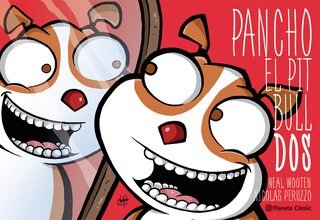 Front cover_Pancho el Pitbull 2 (Cómic) / Pancho the Pitbull 2 (Comic Book)