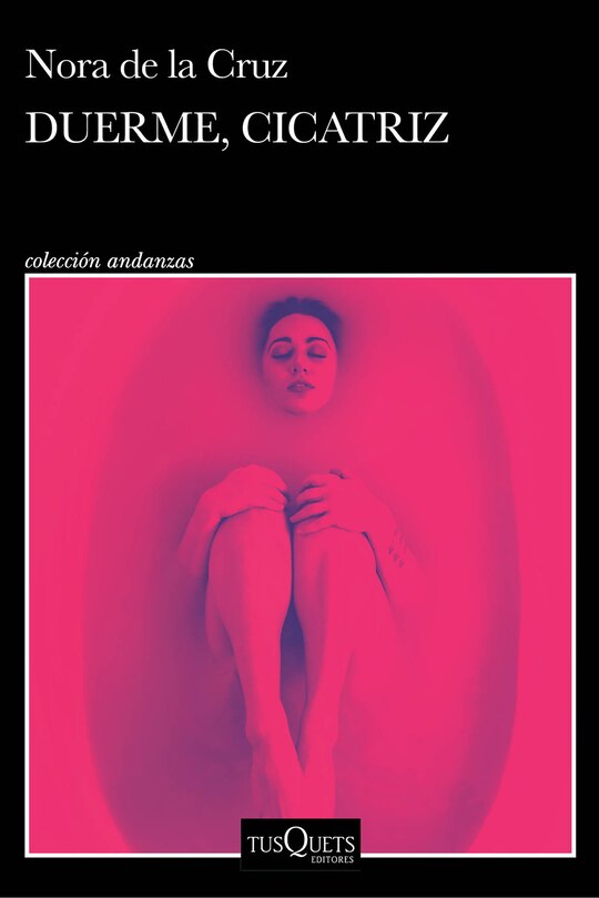 Front cover_Duerme, cicatriz (Novela) / Sleep, Scar (A Novel)