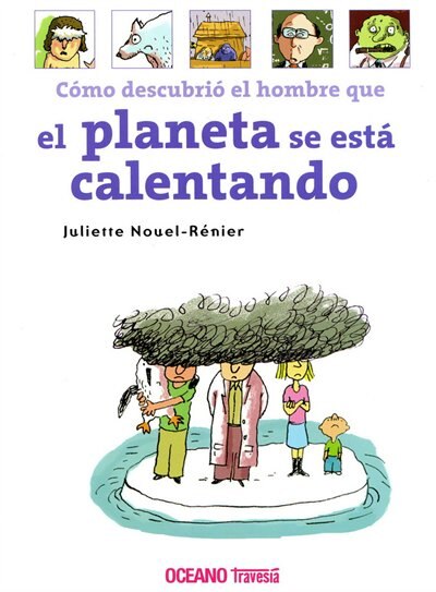 Front cover_Cómo Descubrió El Hombre Que El Planeta Se Está Calentando