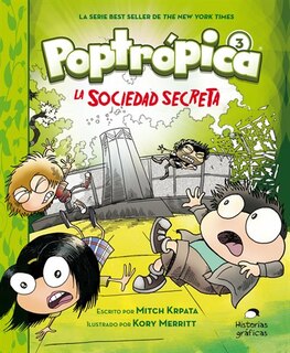 Couverture_Poptrópica 3. La Sociedad Secreta
