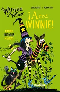 Couverture_Winnie Y Wilbur. ¡arre, Winnie! (cuatro Historias Mágicas)