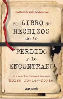 Front cover_El libro de hechizos de lo perdido y lo encontrado