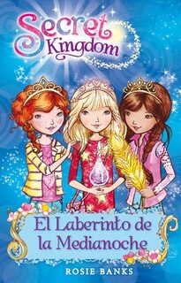 Front cover_Secret Kingdom 12. El Laberinto De La Medianoche