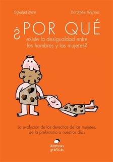 Front cover_¿por Qué Existe La Desigualdad Entre Los Hombres Y Las Mujeres?