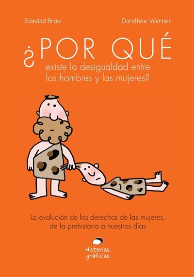Front cover_¿por Qué Existe La Desigualdad Entre Los Hombres Y Las Mujeres?