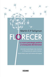 Florecer.: La nueva psicología positiva y la búsqueda del bienestar (Segunda edición) image number 0