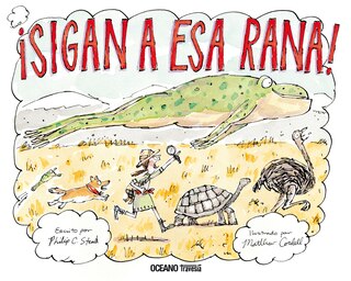 Couverture_¡Sigan a esa rana! / Follow that frog!