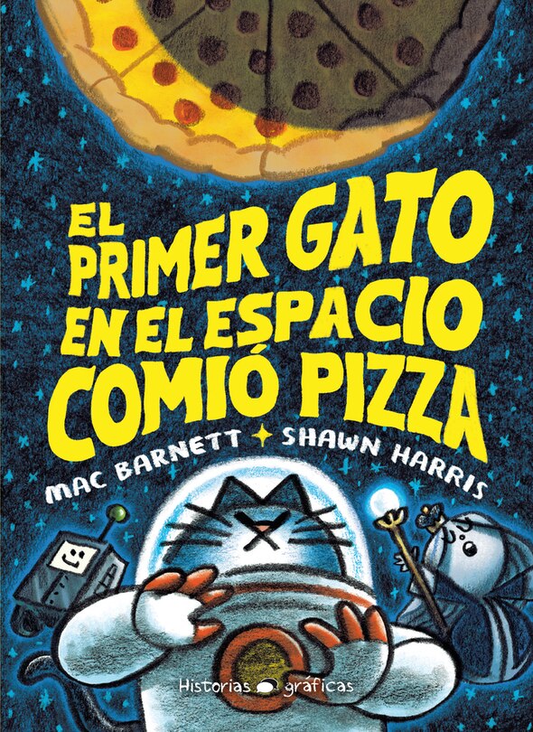 Couverture_El Primer gato en el espacio comi&oacute; pizza / The first cat in space eats pizza