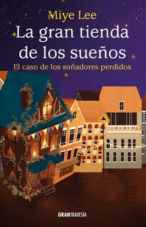 Front cover_La Gran tienda de los sueños 2 / Dallergut Dream Department Store 2