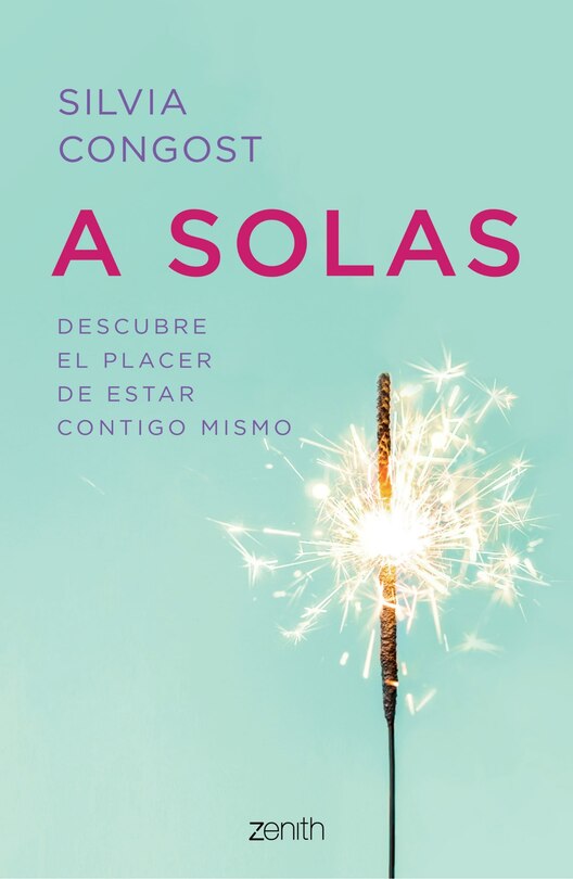 Front cover_A solas: Descubre el placer de estar contigo mismo / Alone