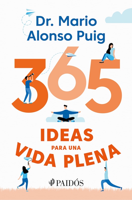 Couverture_365 ideas para una vida plena / 365 Ideas for a Full Life