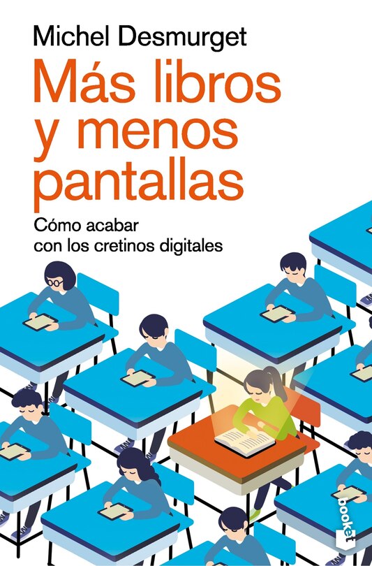 Front cover_Más libros y menos pantallas: Cómo acabar con los cretinos digitales / Make Them Read!