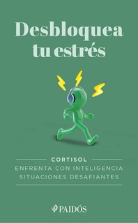 Couverture_Desbloquea tu estrés / Unlock Your Stress