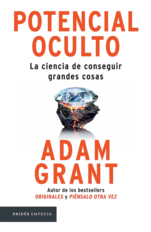 Front cover_Potencial oculto: La ciencia de conseguir grandes cosas / Hidden Potential