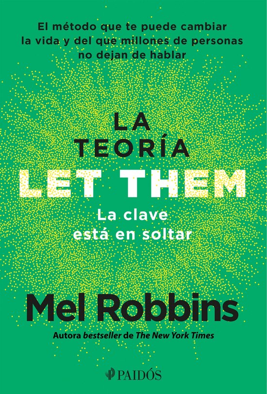 Front cover_La teoría Let Them. La clave está en soltar: El método que te puede cambiar la vida y del que millones de personas no dejan de hablar / The Let Them Theory