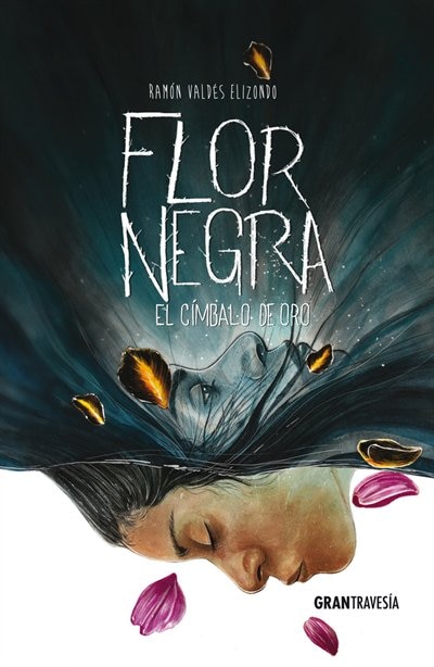 Flor Negra: El Címbalo De Oro