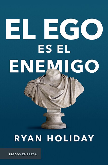 Front cover_El ego es el enemigo  / Ego is the Enemy
