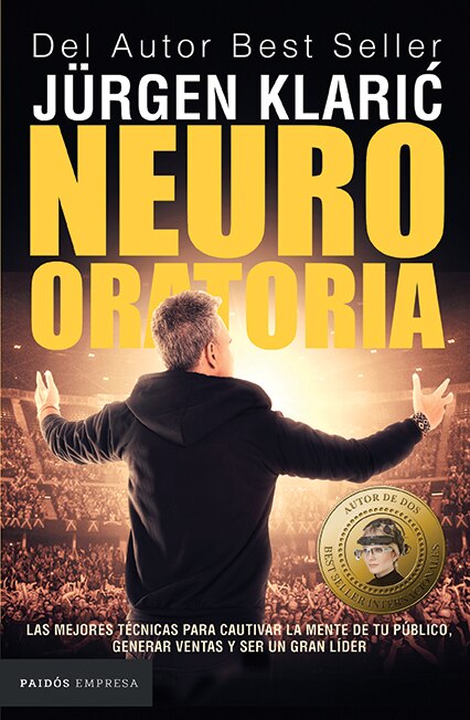 Couverture_Neuro oratoria: Las mejores técnicas para cautivar la mente de tu público... / Neuro Oratory