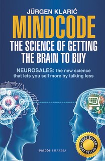 Couverture_Mindcode. The Science Of Getting The Brain To Buy