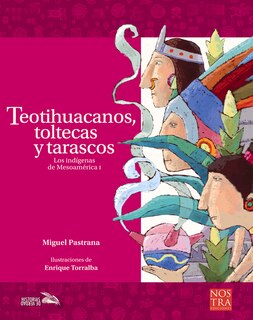 Front cover_Teotihuacanos, Toltecas Y Tarascos