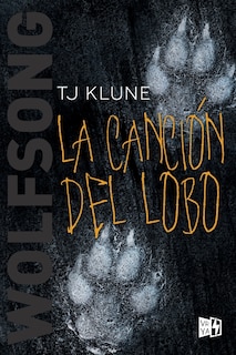 Front cover_La canci&oacute;n del lobo (Wolfsong)