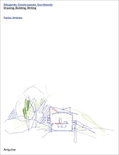 Front cover_Carlos Jiménez: Drawing, Building, Writing