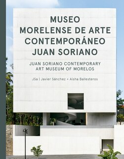 Front cover_JSa: Juan Soriano Contemporary Art Museum of Morelos