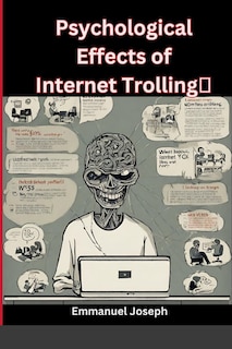 Front cover_Psychological Effects of Internet Trolling