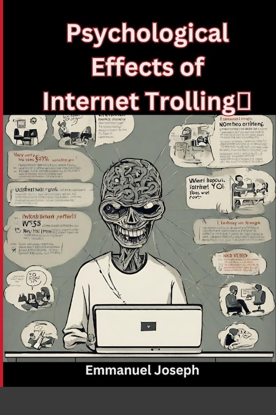 Front cover_Psychological Effects of Internet Trolling