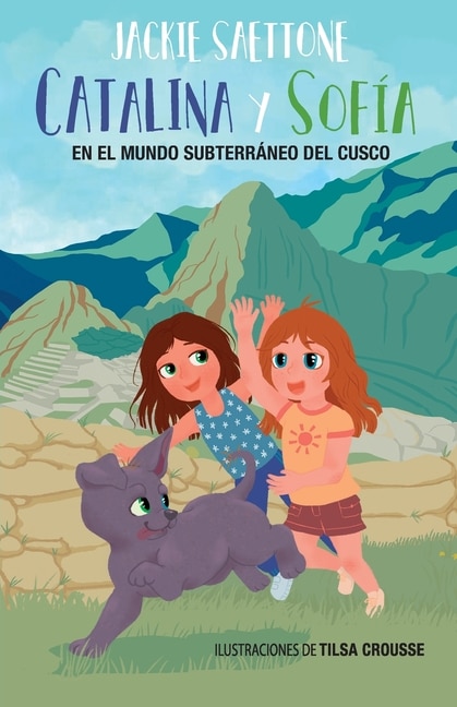 Front cover_Catalina Y Sofía En El Mundo Subterráneo del Cusco