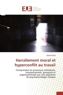 Front cover_Harcèlement moral et hyperconflit au travail