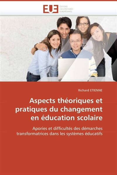 Front cover_Aspects théoriques et pratiques du changement en éducation scolaire