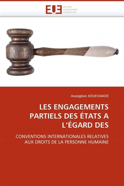 Couverture_Les engagements partiels des &eacute;tats a l''&eacute;gard des