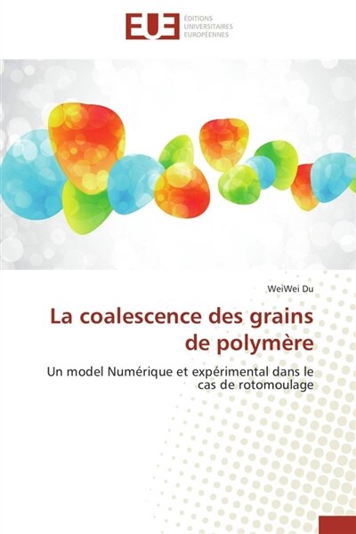 Front cover_La coalescence des grains de polymère