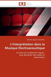 Couverture_L' interprétation dans la musique électroacoustique