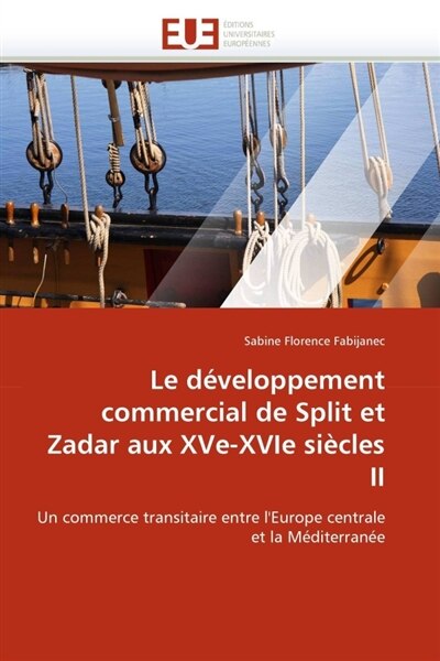 Front cover_Le développement commercial de split et zadar aux xve-xvie siècles ii
