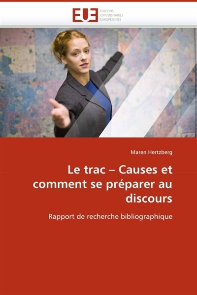Couverture_Le trac causes et comment se pr&eacute;parer au discours