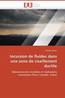 Couverture_Incursion de fluides dans une zone de cisaillement ductile