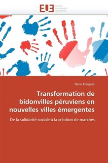 Front cover_Transformation de bidonvilles péruviens en nouvelles villes émergentes