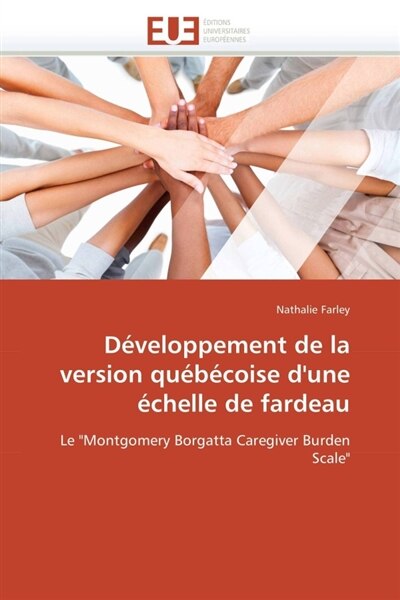 Couverture_D&eacute;veloppement de la version qu&eacute;b&eacute;coise d'une &eacute;chelle de fardeau