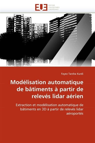 Couverture_Modélisation automatique de bâtiments à partir de relevés lidar aérien