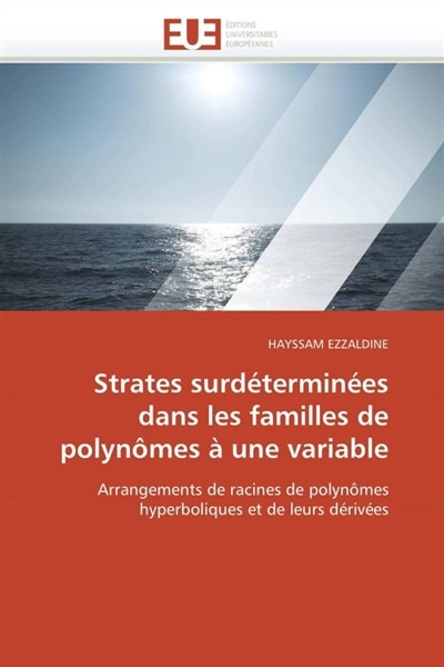 Strates surdéterminées dans les familles de polynômes à une variable