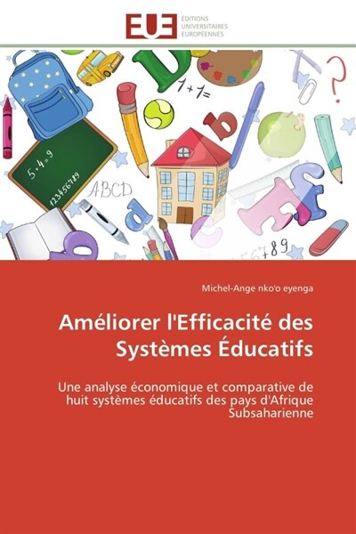 Front cover_Améliorer l'Efficacité des Systèmes Educatifs