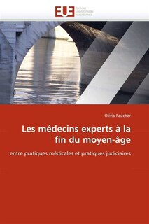 Front cover_Les médecins experts à la fin du moyen-âge