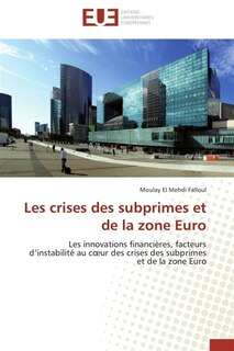 Couverture_Les crises des subprimes et de la zone euro