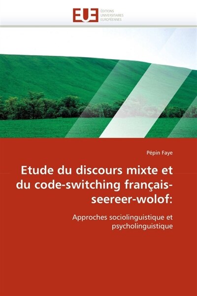 Front cover_Etude du discours mixte et du code-switching français-seereer-wolof