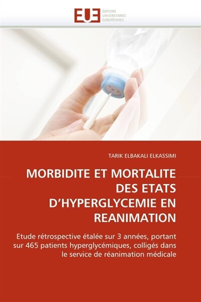 Couverture_Morbidite et mortalite des etats d''hyperglycemie en reanimation
