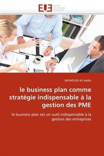 Couverture_Le business plan comme stratégie indispensable à la gestion des pme