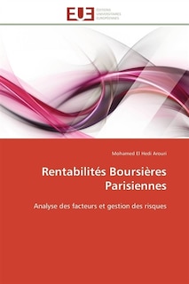 Rentabilités Boursières Parisiennes: Analyse des facteurs et gestion des risques